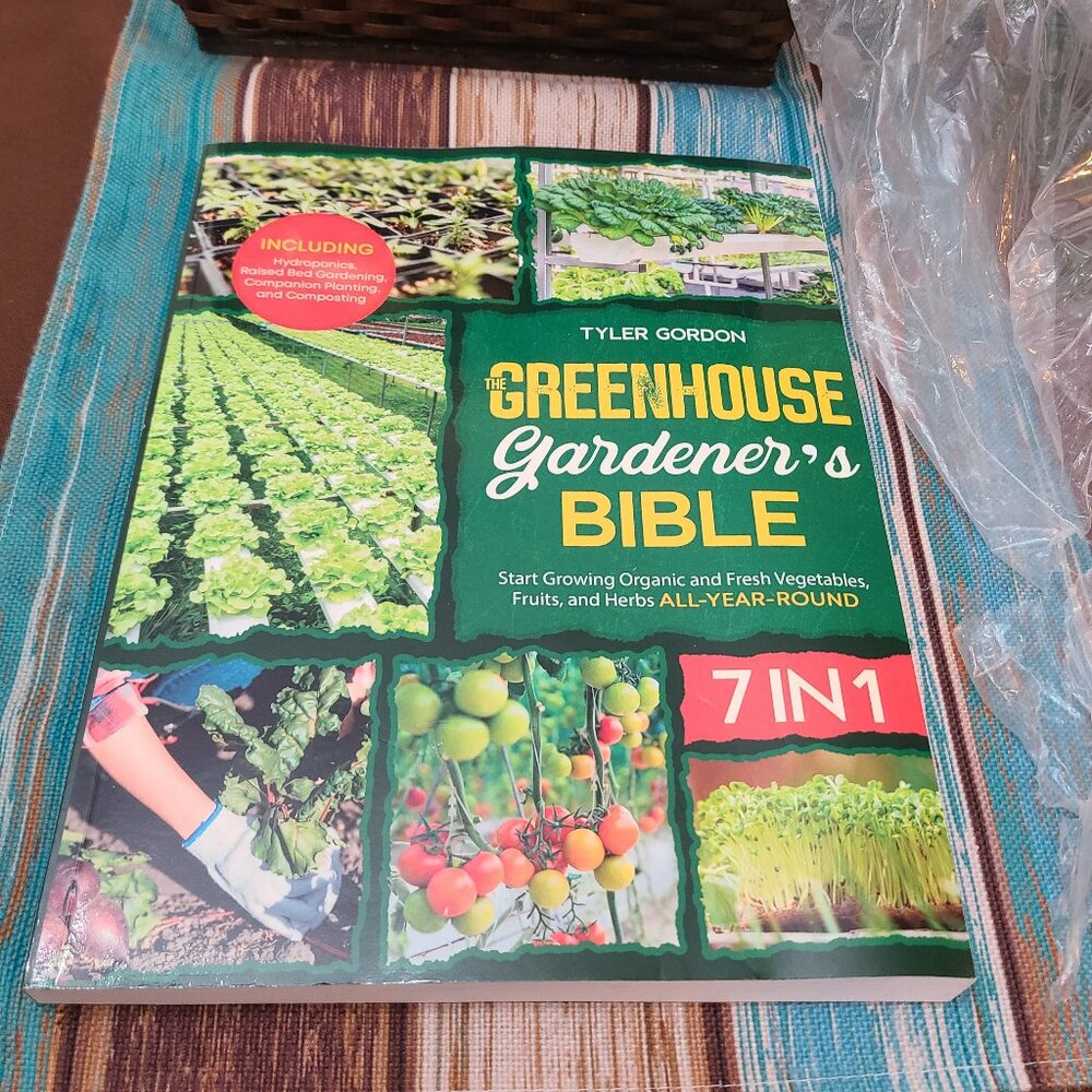 The Greenhouse Gardener's Bible 7 in 1 Paperback NEW